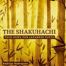 The Shakuhachi (Folk Song for Japanese Flute)